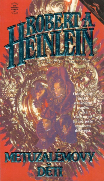 Metuzalemovy děti Robert Heinlein, Robert