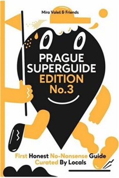 Prague Superguide Edition No. Miroslav Valeš,