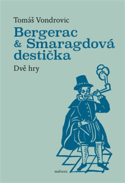 Bergerac a Smaragdová destička - Dvě hry - Tomáš Vondrovic