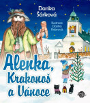 Alenka, Krakonoš a Vánoce, 2. vydání - Danka Šárková