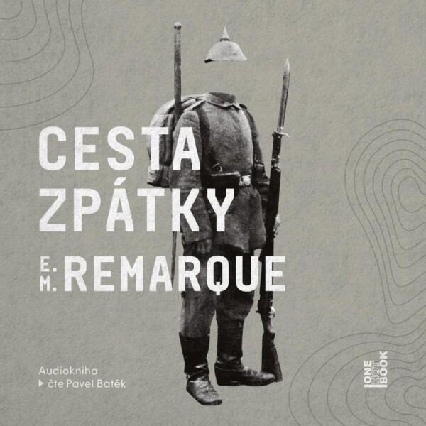 Cesta zpátky Erich Maria Remarque