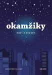 Okamžiky - Martin Macura