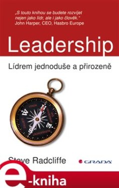 Leadership. Lídrem jednoduše a přirozeně - Steve Radcliffe e-kniha