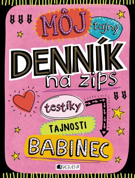 Môj tajný denník na zips - autora nemá