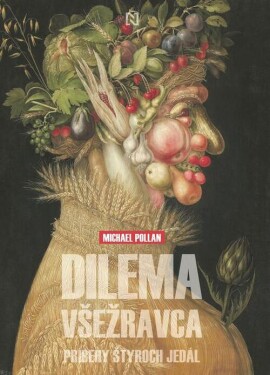 Dilema všežravca (e-kniha) - Michael Pollan
