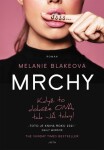 Mrchy - Melanie Blakeová - e-kniha