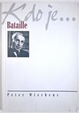 Kdo je...Bataille Peter Wiechens