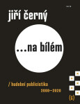 Jiří Černý... na bílém