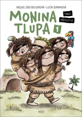 Monina tlupa 1 - Tanec přátelství - Raquel Díaz Reguerová