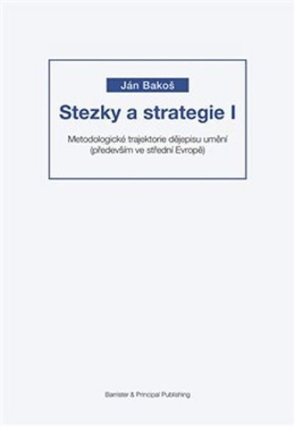 Stezky strategie Ján Bakoš