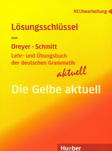 Lehr- &amp; Übungsbuch der d. Grammatik - aktuell: Lösungsschlüssel - Richard Schmitt Dreyer