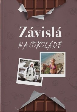 Závislá na čokoládě Lišková Táňa