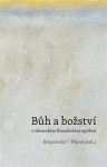Bůh božství německém filosofickém myšlení Ladislav Benyovszky,