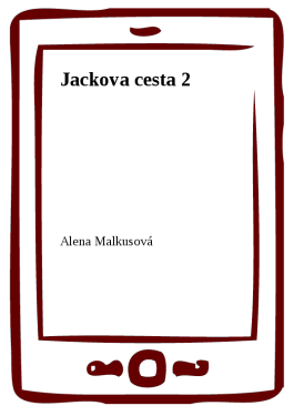 Jackova cesta 2 - Alena Malkusová