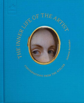 The Inner Life of the Artist - Juliette Aristides