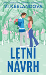 Letní návrh - Vi Keelandová