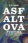 Asfaltová pustina