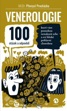 Venerologie: 100 otázek a odpovědí... - Procházka Přemysl