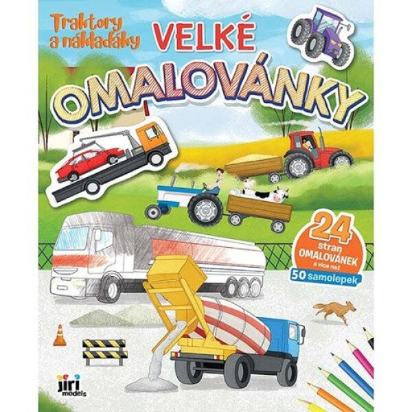 Traktory a náklaďáky - Velké omalovánky