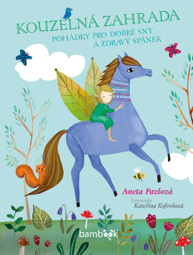 Kouzelná zahrada - Aneta Pavlová