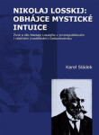 Nikolaj Losskij: obhájce mystické intuice Karel Sládek