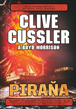 Piraňa - Clive Cussler