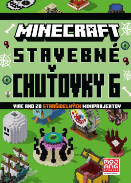 Minecraft - Stavebné chuťovky 6 - kolektiv autorů