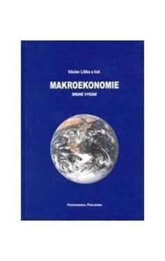 Makroekonomie, 2. vydání - Václav Liška