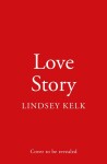 Love Story - Lindsey Kelk