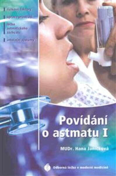 Povídání o astmatu I. - Hana Janíčková