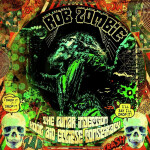 The Lunar Injection Kool Aid Eclipse Conspiracy - LP - Rob Zombie