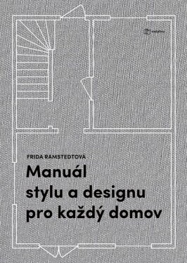 Manuál stylu designu pro každý domov