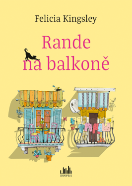 Rande na balkoně - Felicia Kingsley
