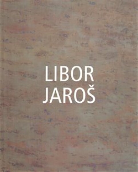 Libor Jaroš Libor Jaroš