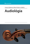 Audiológia - Kabátová Zuzana, Milan Profant