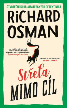 Střela mimo cíl - Richard Osman