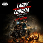 Drsná magie - Larry Correia - audiokniha