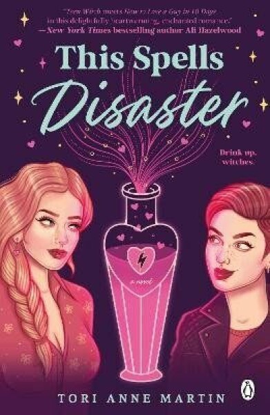 This Spells Disaster: The spellbinding sapphic romcom of the year - Tori Anne Martin