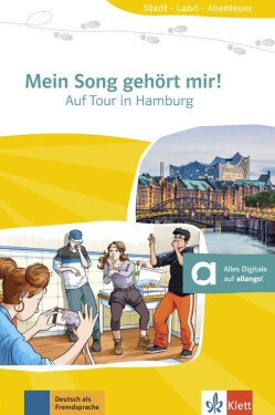 Mein Song gehört mir! – Auf Tour in Hamburg (A1) – Buch + MP3 allango.net - Achim Seiffarth