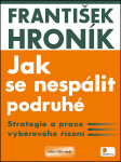 Jak se nespálit podruhé - František Hroník