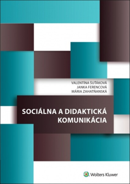 Sociálna a didaktická komunikácia - Valentína Šuťáková