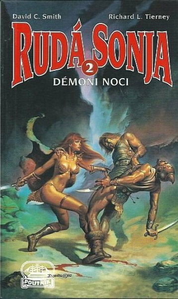 Rudá Sonja 2-Démoni noci - David C. Smith, Richard L. Tirney