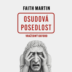 Osudová posedlost - Martin Faith - audiokniha