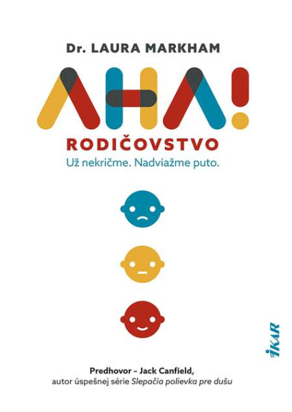 AHA! Rodičovstvo - Laura Markham