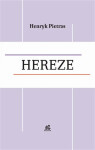 Hereze - Henryk Pietras