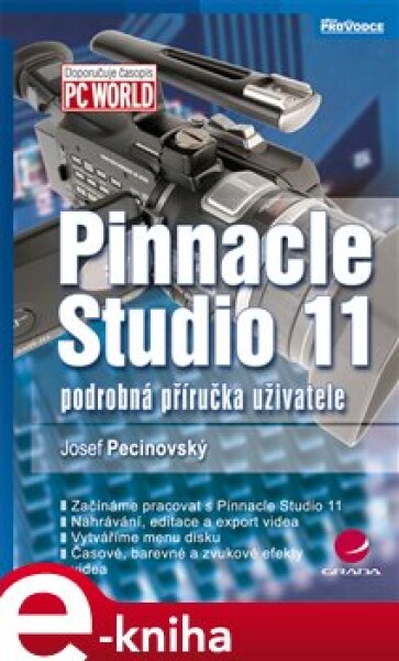 Pinnacle Studio 11. podrobná příručka uživatele - Josef Pecinovský e-kniha