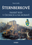 ŠTERNBERKOVÉ - Panský rod v Čechách a na Moravě, 2. vydání - Pavel Juřík