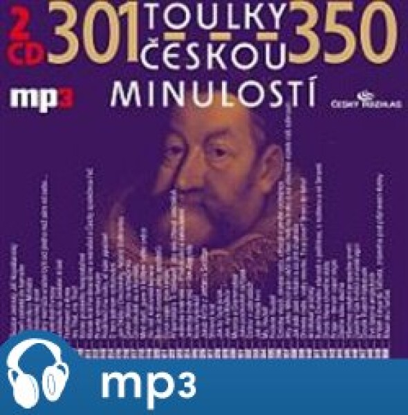 Toulky českou minulostí 301-350, mp3 - Josef Veselý