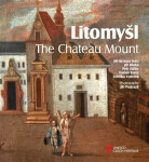 Litomyšl. The Chateau Mount Jiří Jiří Bláha,