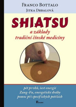 Shiatsu základy tradiční čínské medicíny